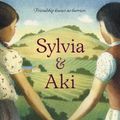 Cover Art for 9781582463971, Sylvia & Aki by Winifred Conkling