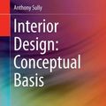 Cover Art for 9783319368290, Interior DesignConceptual Basis by Anthony Sully