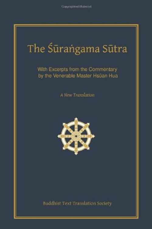 Cover Art for 9780881399622, Surangama Sutra: A New Translation with Excerpts from the Commentary by Ven.Master Hsuan Hua by Buddhist Text Translation Society, Venerable Master Hsuan Hua