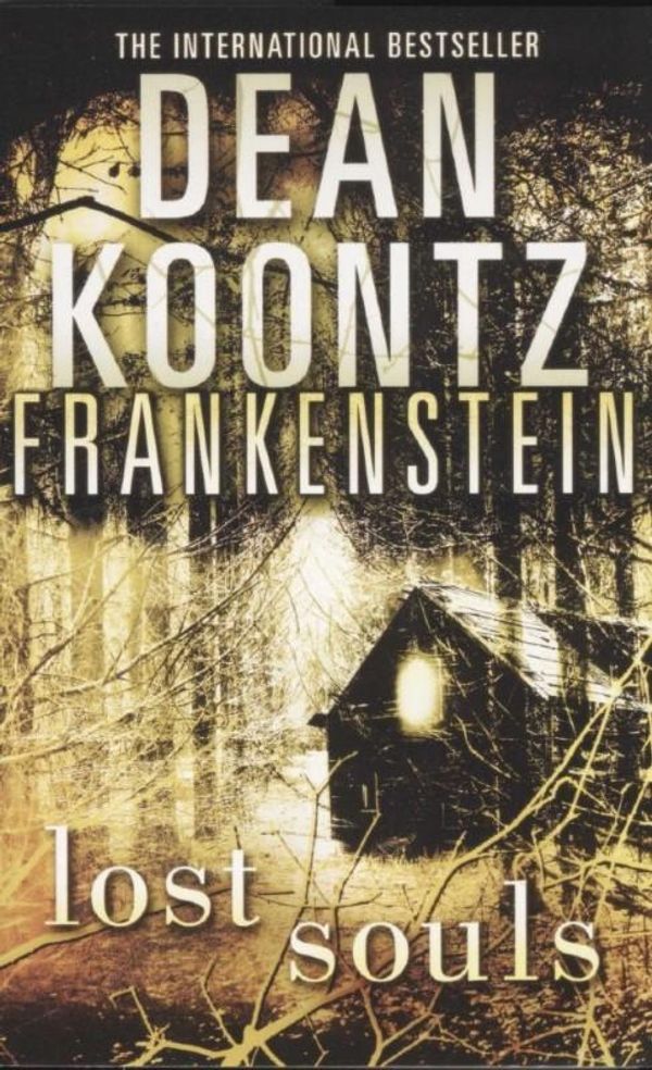 Cover Art for 9780007933662, Lost SoulsFrankenstein : Book 4 by Dean Koontz