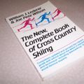 Cover Art for 9780393301526, The New Complete Book of Cross Country Skiing by William J Lederer