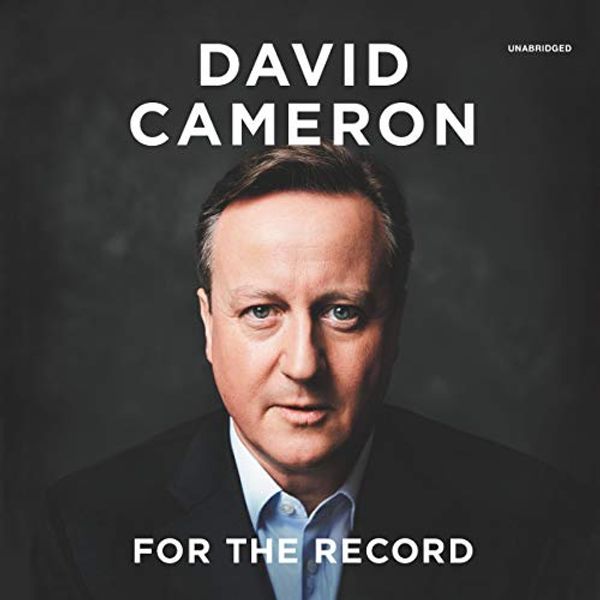 Cover Art for 9781094063386, For the Record by David Cameron
