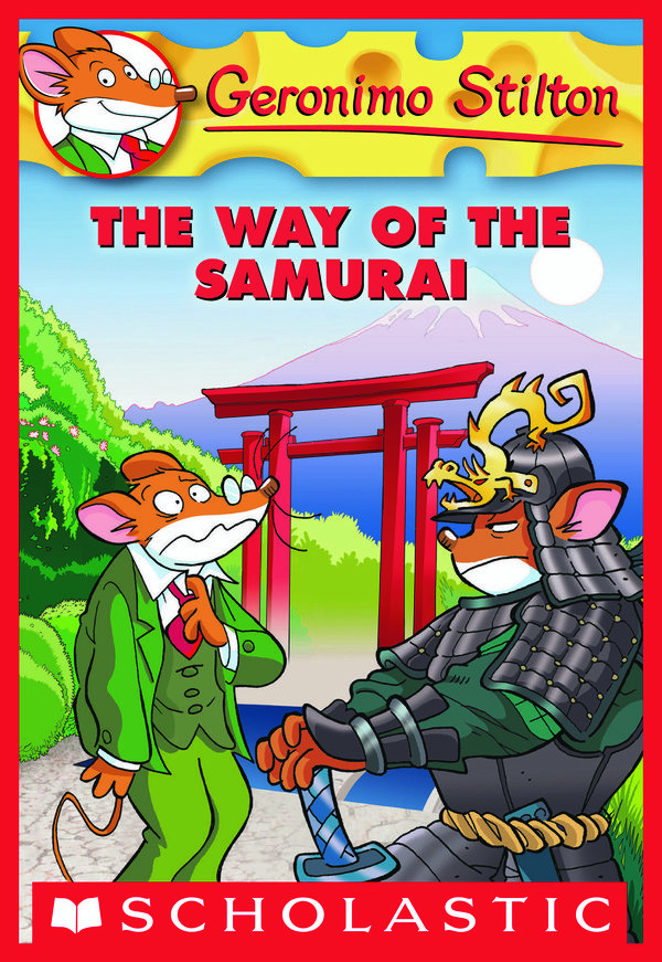 Cover Art for 9780545414753, The Way of the Samurai by Geronimo Stilton