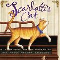 Cover Art for 9781467750059, Scarlatti's Cat by Carlyn Beccia, Nathaniel Lachenmeyer