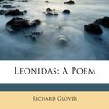 Cover Art for 9781173603151, Leonidas by Richard Glover
