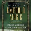 Cover Art for 9780765305046, Emerald Magic by Andrew M. Greeley