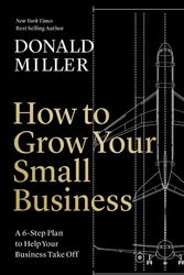 Cover Art for 9781400235346, How to Grow Your Small Business by Donald Miller