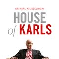 Cover Art for 9781743534137, House of Karls by Dr Karl Kruszelnicki