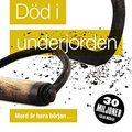 Cover Art for 9789177813897, Död i underjorden (Hardback) by Ian Rankin