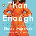 Cover Art for 9780525561613, More Than Enough by Elaine Welteroth