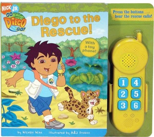 Cover Art for 9781416917908, Diego to the Rescue! by Wendy Wax