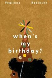 Cover Art for 9781406380682, When's My Birthday? by Julie Fogliano, Christian Robinson