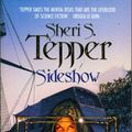 Cover Art for 9780006480044, Sideshow by Sheri S. Tepper