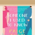 Cover Art for 9780369380647, Someone I Used to Know by Paige Toon