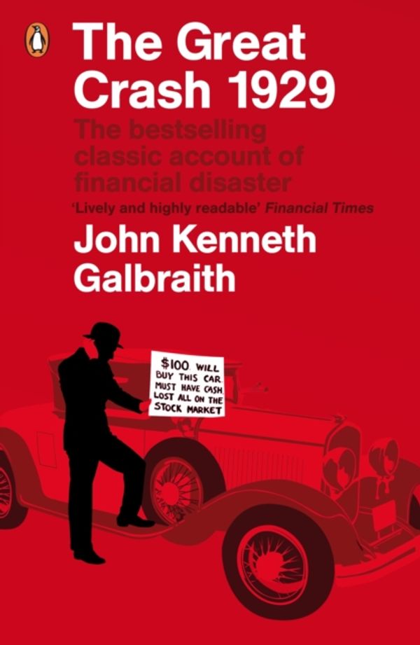 Cover Art for 9780141038254, The Great Crash 1929 by John Kenneth Galbraith