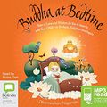 Cover Art for 9781489340474, Buddha at Bedtime by Dharmachari Nagaraja