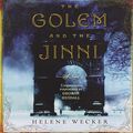 Cover Art for 9781483005331, The Golem and the Jinni by Helene Wecker