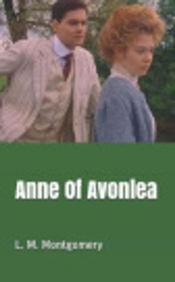 Cover Art for 9781793067791, Anne of Avonlea by L. M. Montgomery