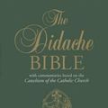 Cover Art for 9781586179731, The Didache Bible by Ignatius Press