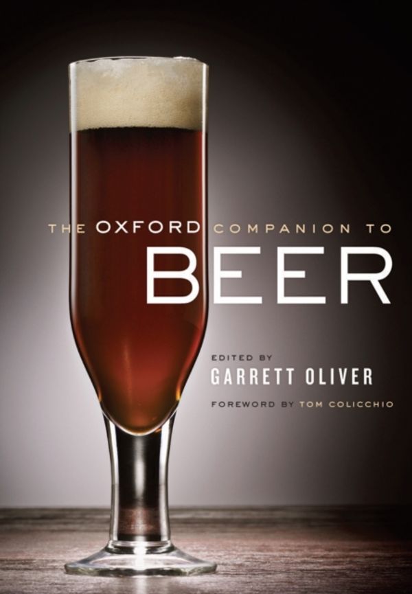 Cover Art for 9780195367133, The Oxford Companion to Beer by Garrett Oliver