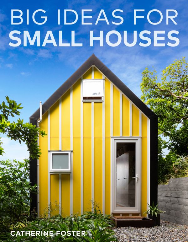 Cover Art for 9780143773245, Big Ideas for Small Houses by Catherine Foster