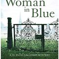 Cover Art for 9781786482860, The Woman In Blue by Elly Griffiths