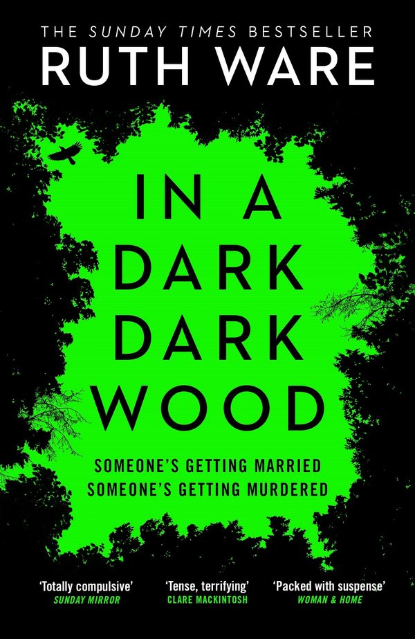 Cover Art for 9780099598244, In a Dark, Dark Wood by Ruth Ware