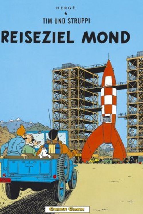 Cover Art for 9780828850599, Adventures of Tintin: Reiseziel Mond (German Edition of Destination Moon) by Herge