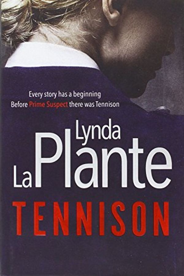 Cover Art for 9781472619877, Tennison Signed Edition by Lynda La Plante