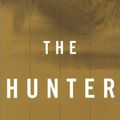 Cover Art for 9781568581699, The Hunter by Julia Leigh