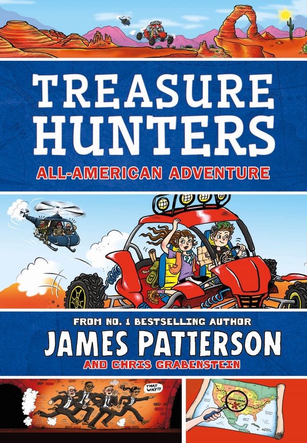 Cover Art for 9781784759995, Treasure Hunters: All-American Expedition by James Patterson