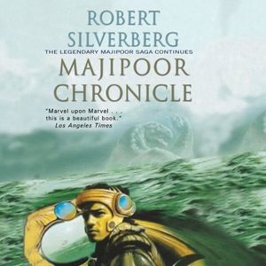 Cover Art for B00NVWJ8LQ, Majipoor Chronicles by Robert Silverberg