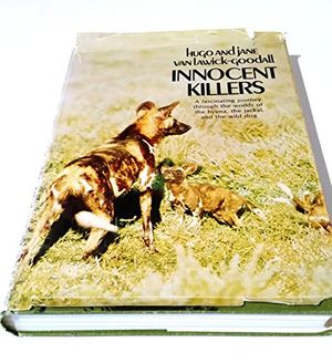 Cover Art for 9780395121092, Innocent Killers by Hugo Van Lawick