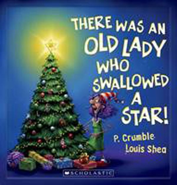 Cover Art for 9781742833309, There Was an Old Lady Who Swallowed a Star (Paperback) by P. Crumble
