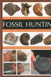 Cover Art for 9781844767076, Fossil Hunting: The Expert Guide to Finding and Identifying Fossils and Creating a Collection; Featuring More Than 400 Detailed Photog by Steve Parker