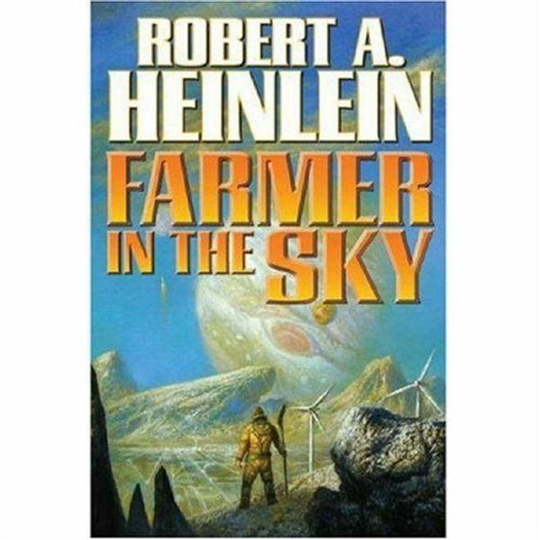 Cover Art for 9781416555407, Farmer in the Sky (Baen Book) by Robert A. Heinlein