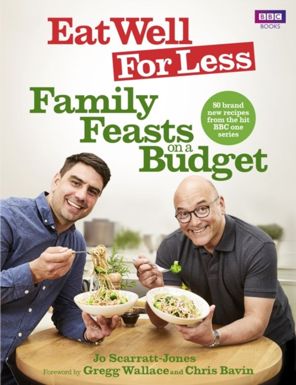 Cover Art for 9781785942464, Eat Well for LessFamily Feasts on a Budget by Jo Scarratt-Jones