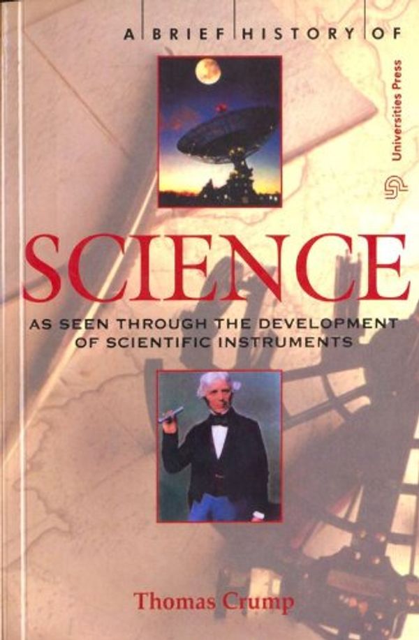 Cover Art for 9788173714979, A Brief History of Science by Thomas Crump