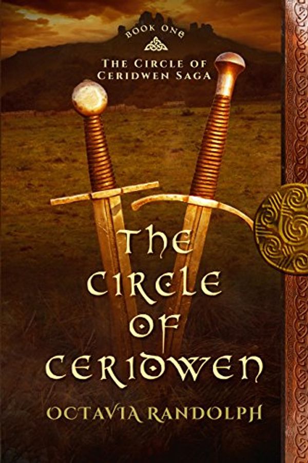 Cover Art for B009HX98X6, The Circle of Ceridwen: Book One of The Circle of Ceridwen Saga by Octavia Randolph