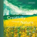 Cover Art for 9781849946490, Creativity Through Nature: Foraged, Recycled and Natural Mixed-Media Art by Ann Blockley