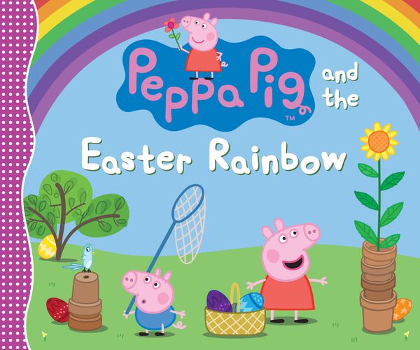Cover Art for 9780763694388, Peppa Pig and the Easter Rainbow by Candlewick Press