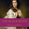 Cover Art for 9781974640782, The Black Moth by Georgette Heyer