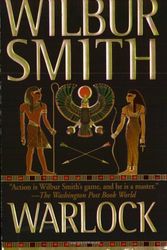 Cover Art for 9780312980382, Warlock: A Novel of Ancient Egypt by Wilbur Smith