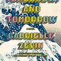 Cover Art for B0BPN4Z8QN, Tomorrow, and Tomorrow, and Tomorrow by Gabrielle Zevin