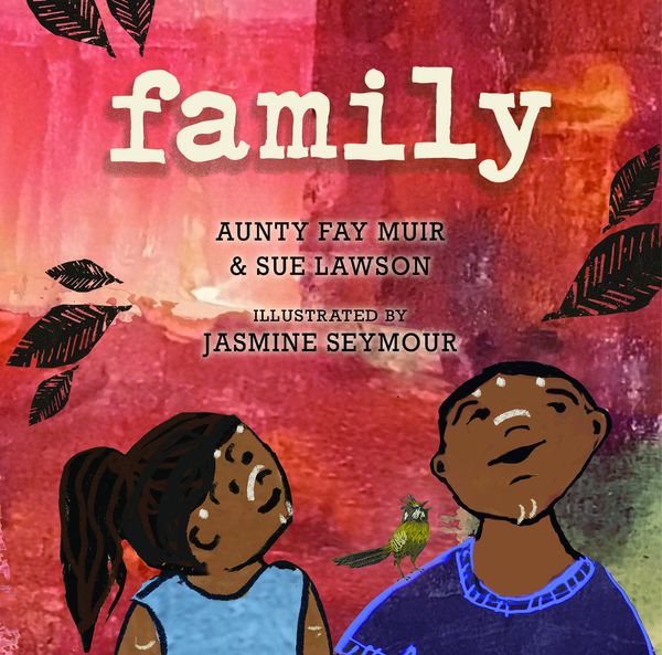 Cover Art for 9781925936285, Family by Aunty Fay Muir