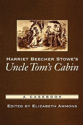 Cover Art for 9780195166958, Harriet Beecher Stowe's "Uncle Tom's Cabin" by Elizabeth Ammons