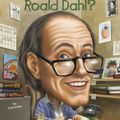 Cover Art for 9780448461465, Who Was Roald Dahl? by True Kelley