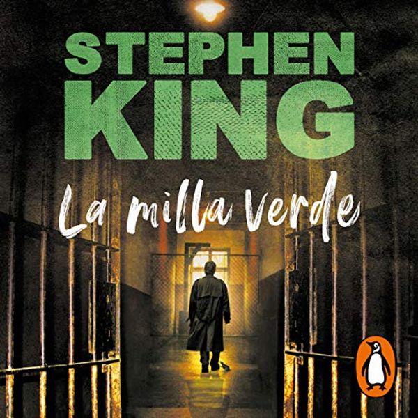 Cover Art for B089CGPMCK, La milla verde [The Green Mile] by Stephen King