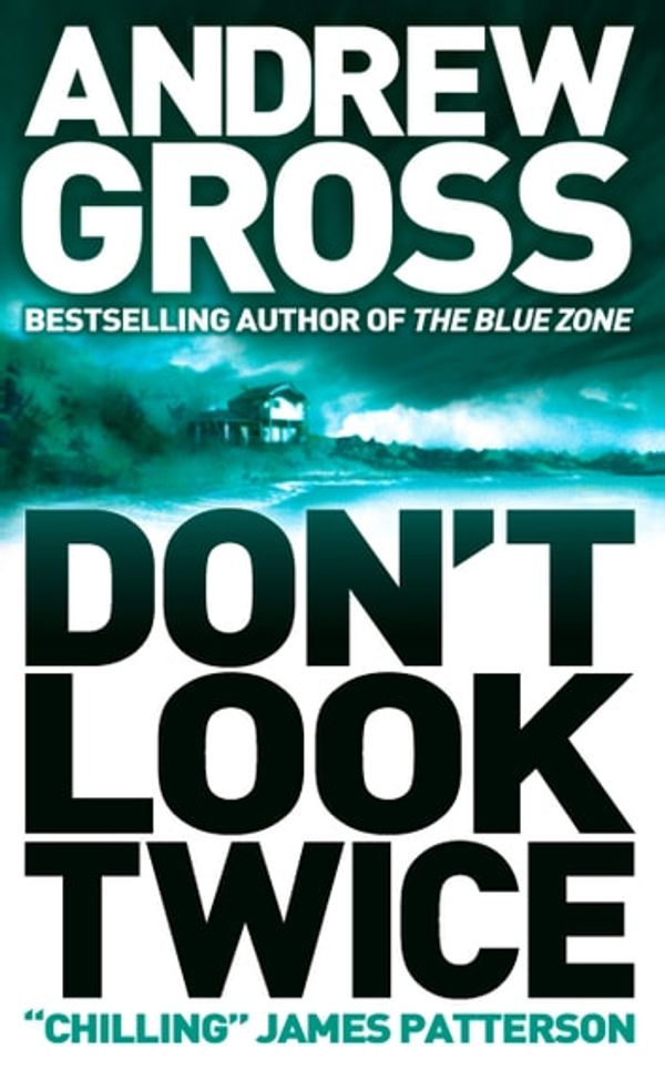 Cover Art for 9780007321742, Don’t Look Twice by Andrew Gross