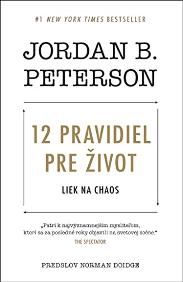 Cover Art for 9788022209489, 12 pravidiel pre život: Liek na chaos (2018) by Jordan B. Peterson